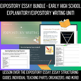 Expository Essay BUNDLE - Early High School Explanatory/Ex