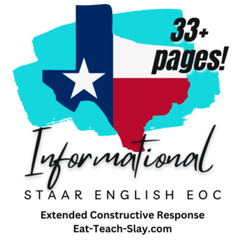 Preview of Informative Essay Writing STAAR English EOC Graphic Organizers, examples, more!