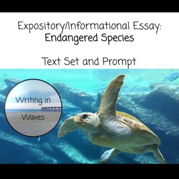 Preview of Expository/Informative Essay: Endangered Species Text Set and Prompt