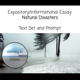 Expository/Informative Essay: Natural Disasters Text Set a