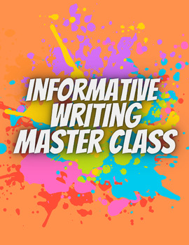 Preview of Expository/Informative Writing Master Class