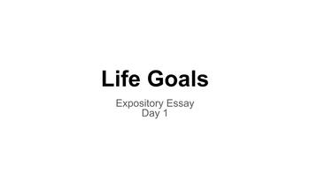 Preview of Expository Writing: AVID Life Goals Essay