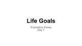 Expository Writing: AVID Life Goals Essay