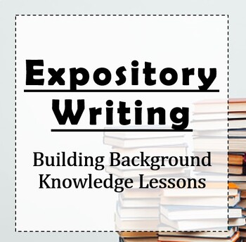 Expository Writing: Building Background Knowledge Activities (UIL Ready ...