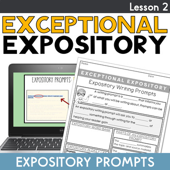 Preview of Expository Writing - Prompts - Lesson 2 - Exceptional Expository 