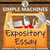 Simple Machines Essay Expository Writing grades 2-4