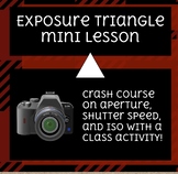 Exposure Triangle Mini Lesson