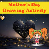 Express Love with Mom | Mother's Day Drawing Activity
