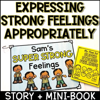 Expressing Strong Feelings Appropriately Story by The Responsive Counselor