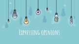 Expressing opinions - presentation (pdf)