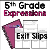 Expressions 5th Grade Math Exit Slips