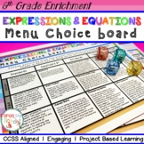 6th Grade Expressions & Equations Enrichment Choice Board 