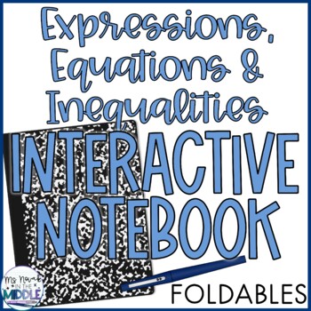 Preview of Expressions Equations Inequalities Notebook Foldable Bundle