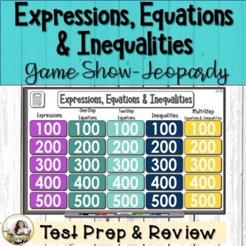 Preview of Expressions, Equations, and Inequalities Review Game | Test Prep | Jeopardy