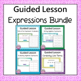 Algebraic Expressions Guided  Lesson  Bundle 6th Grade