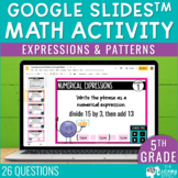 Expressions & Patterns Google Slides | 5th Grade Math Revi