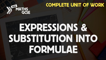 Preview of Expressions & Substitution Into Formulae - Complete Unit of Work