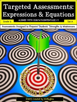 Preview of Expressions and Equations - Common Core Math Targeted Assessments