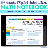 Expressions and Equations Digital Interactive Notebook for