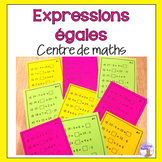 Expressions égales - Centre de maths