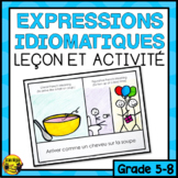 Expressions idiomatiques | French Idioms Activity | FRENCH