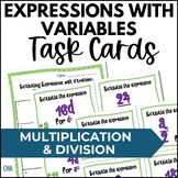 Expressions with Variables Task Cards (Multiply & Divide)