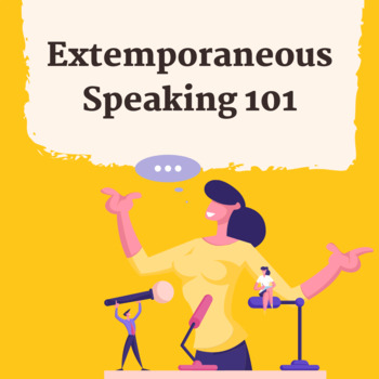 Preview of Extemporaneous Speaking 101