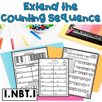 Preview of Extend the Counting Sequence First Grade 1.NBT.1