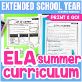 Extended School Year (ESY) ELA Summer School Curriculum