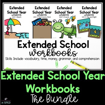 Preview of Extended School Year Workbook Bundle: 4 Units for ESY Instruction