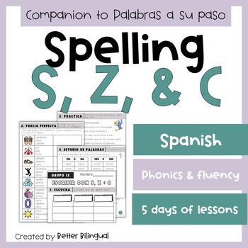 Preview of 3rd grade Spanish Phonics Z, C, and S 5-day Lesson,  Reading Passage + game