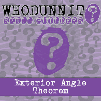 Preview of Exterior Angle Theorem Whodunnit Activity - Printable & Digital Game Options