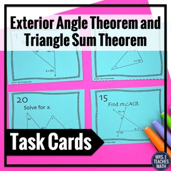 Preview of Exterior Angle and Triangle Sum Theorem Task Cards