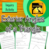 Exterior Angles of a Triangle Inquiry Activity