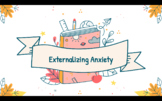Externalizing Anxiety Presentation