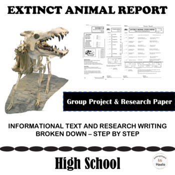 Preview of Extinct Animal Informative Essay and Group Presentation HIGH SCHOOL ✧ ˚ ·︶︶︶︶༉