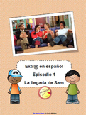 FREEBIE! Extra en español (Spanish Extr@). Episodio 1. La 