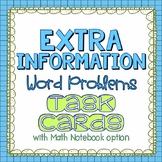 Extra Information Word Problems Task Cards