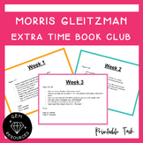 Extra Time - Morris Gleitzman Weekly Questions Reading Com
