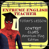 Extreme English Teacher - Context Clues: American Flag Edition