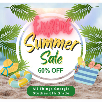 Preview of Extreme Summer Sale 8th Grade Georgia Studies BUNDLE Limited Time Only!