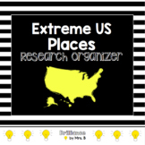 Extreme US Places- Research Organizer
