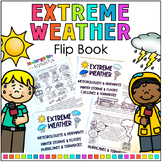 Extreme Weather & Staying Safe Flipbook - Seasons & Weathe