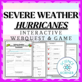 Preview of Extreme Weather Interactive WebQuest & Game - Hurricanes | Severe Weather