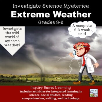 Preview of Extreme Weather - Investigating Science Mysteries