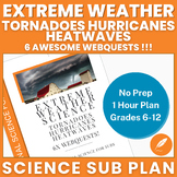 Extreme Weather Science: Tornadoes Hurricanes Heatwaves (N