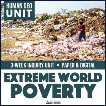 Preview of Extreme World Poverty Living on One Dollar Unit | Human World Geography