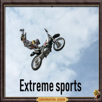 Preview of Extreme sport – There’s a twist!  - ESL adult & kids conversation lesson