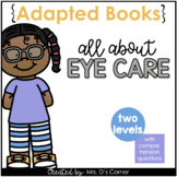 Eye Care Adapted Books [Level 1 and Level 2] Digital + Printable