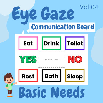 Preview of Eye Gaze Communication Board | Basic Needs | AAC low tech devices | VOL-04